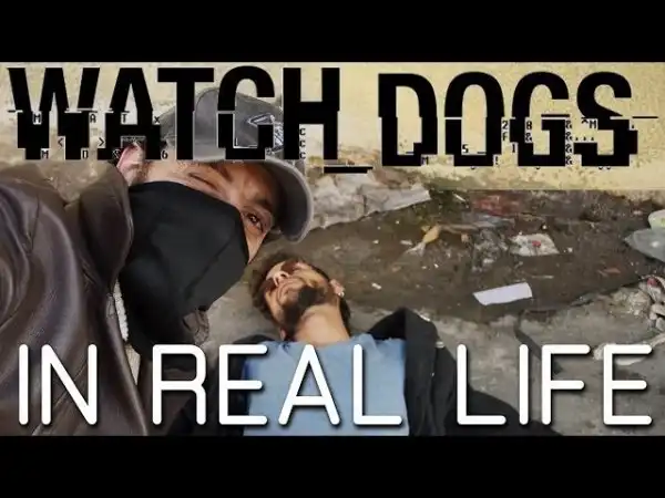 Watch Dogs in Real Life